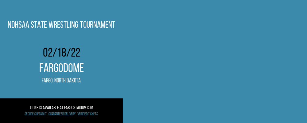 NDHSAA State Wrestling Tournament at FargoDome tickets NDHSAA State Wrestling Tournament at FargoDome