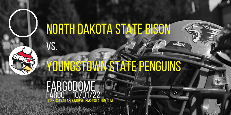 North Dakota State Bison vs. Youngstown State Penguins at FargoDome