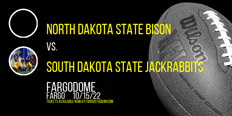 North Dakota State Bison vs. South Dakota State Jackrabbits at FargoDome