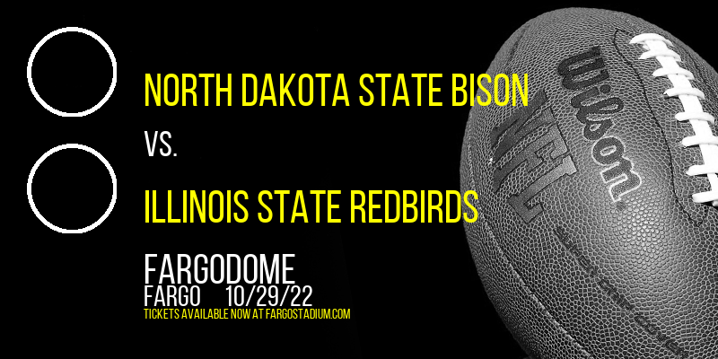 North Dakota State Bison vs. Illinois State Redbirds at FargoDome