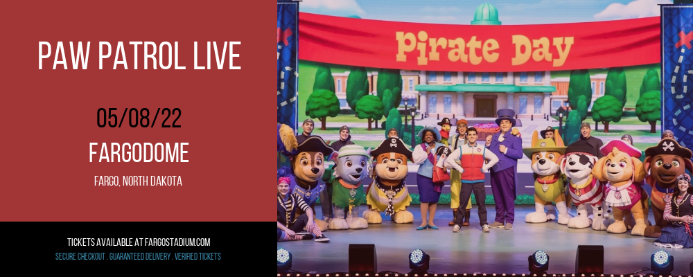 Paw Patrol Live at FargoDome tickets Paw Patrol Live at FargoDome