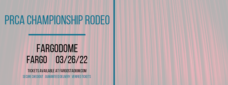 PRCA Championship Rodeo at FargoDome tickets PRCA Championship Rodeo at FargoDome